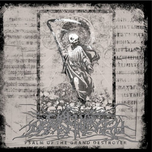 Circle of Dead Children - Psalm of the Grand Destroyer